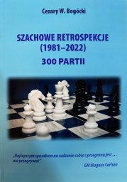Szachowe retrospekcje (1981-2022)