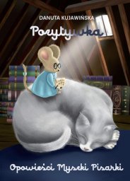 Warszawska Firma Wydawnicza Opowieści Myszki Pisarki. Pozytywka