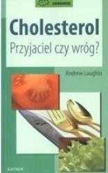 ASTRUM Cholesterol. Przyjaciel czy wróg?