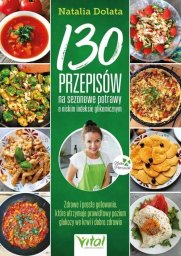 Vital 130 przepisów na sezonowe potrawy o niskim IG