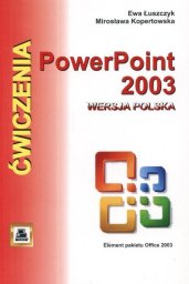 Program PWN PowerPoint 2003 polska wersja. Ćwiczenia