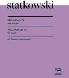Polskie Wydawnictwo Muzyczne Mazurki op. 24 nuty na fortepian