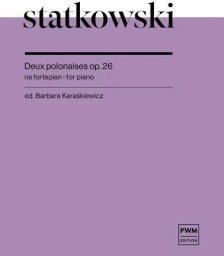 Polskie Wydawnictwo Muzyczne Deux polonaises op. 26 nuty na fortepian