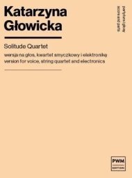 Polskie Wydawnictwo Muzyczne Solitude Quartet nuty na głos, kwartet smyczkowy..