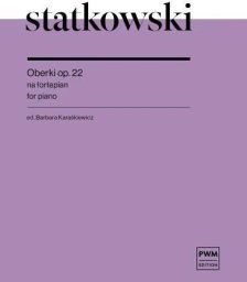 Polskie Wydawnictwo Muzyczne Oberki op. 22 nuty na fortepian