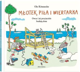 Dwie Siostry Młotek, piła i wiertarka