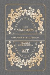 AST Głodówka dla zdrowia