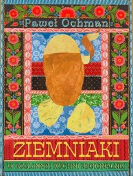 Marginesy Ziemniaki w roślinnej kuchni regionalnej