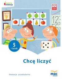 Chcę liczyć. Pięciolatek