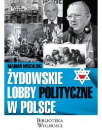  Żydowskie lobby polityczne w Polsce