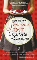 Smaczne życie charlotte lavigne tom 1
