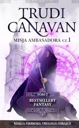  Misja Ambasadora Część 1 Bestsellery Fantasy Tom 7 Wyd. Kieszonkowe (Kolekcja Edipresse)