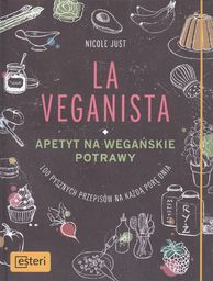  La Veganista. Apetyt na wegańskie potrawy