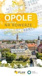  Atlas Opole i okolice na rowerze