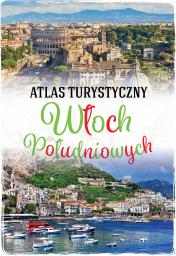  Atlas turystyczny Włoch Południowych