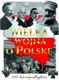  Wielka wojna o Polskę
