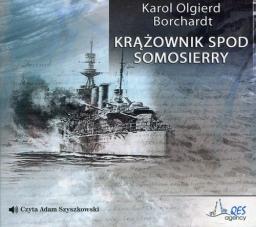  Krążownik spod Somosierry. Audiobook