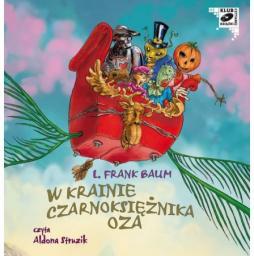 W krainie Czarnoksiężnika Oza (audiobook)