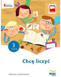 Owocna Edukacja. Chcę liczyć. Trzylatek