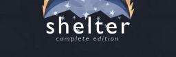  Shelter Complete Edition PC, wersja cyfrowa