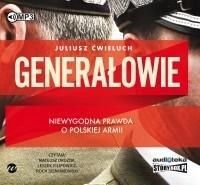  Generałowie.Niewygodna prawda o polskiej armii