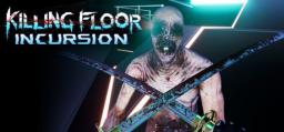  Killing Floor: Incursion PC, wersja cyfrowa