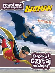 Egmont Koloruj, czytaj, naklejaj. Batman