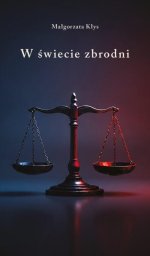 Austeria In the world of crime