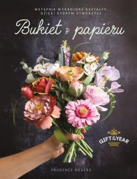 Almapress Bukiet z papieru. Wstępnie wykrojone kształty... (9788370209698)