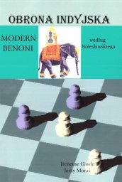 Penelopa Obrona indyjska. Modern Benoni