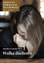 Salwator Zeszyty Formacji Duchowej nr 106 Walka duchowa