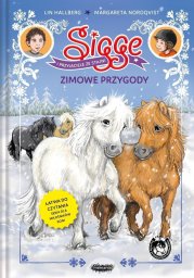 Mamania Sigge i przyjaciele ze stajni. Zimowe przygody