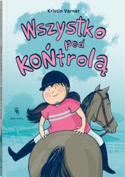 Dwie Siostry Wszystko pod KOŃtrolą