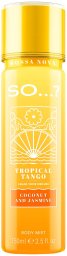 SO ...? Bossa Nova Tropical Tango Mgiełka do ciała 150ml