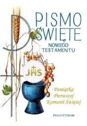 Pallottinum Pismo Święte NT A5 Pamiątka I Komunii kielich
