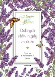 Dobrych słów nigdy za dużo