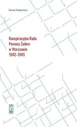  Konspiracyjna Rada Pomocy Żydom w Warszawie 1942 - 1945