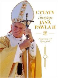 Dragon Cytaty św. Jana Pawła II