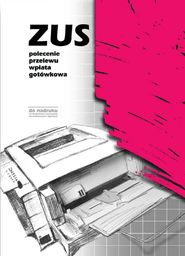 Michalczyk & Prokop ZUS POLECENIE PRZELEWU 500 ARK. A4 2-ODCINKI (OFFSET) MICHALCZYK I PROKOP