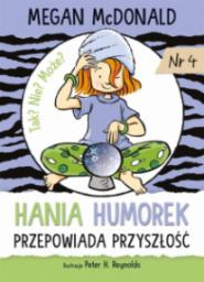  Książka Hania Humorek przepowiada przyszłość.