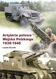  Artyleria polowa Wojska Polskiego 1939-1945