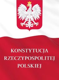  Konstytucja Rzeczypospolitej Polskiej