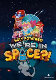  Holy Potatoes! We're In Space?! PC