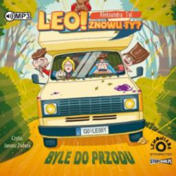  Leo! Znowu ty? T.2 Byle do przodu audiobook