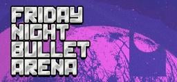  Friday Night Bullet Arena PC, wersja cyfrowa