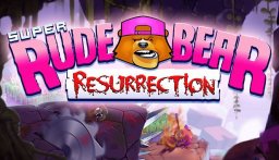  Super Rude Bear Resurrection PC, wersja cyfrowa