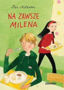Na zawsze Milena - Per Nilsson, Pija Lindenbaum 1