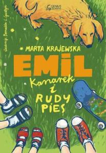 Emil kanarek i rudy pies - Marta Krajewska 1