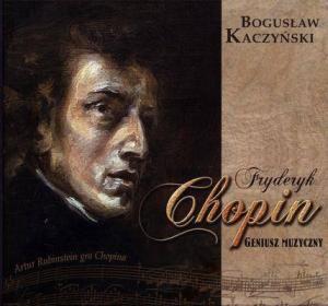 Fryderyk Chopin geniusz muzyczny + CD - Bogusław Kaczyński 1