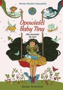 Opowieści Baby Tiny. Mity słowiańskie dla dzieci - Martina Mandera-Rzepczyńska 1